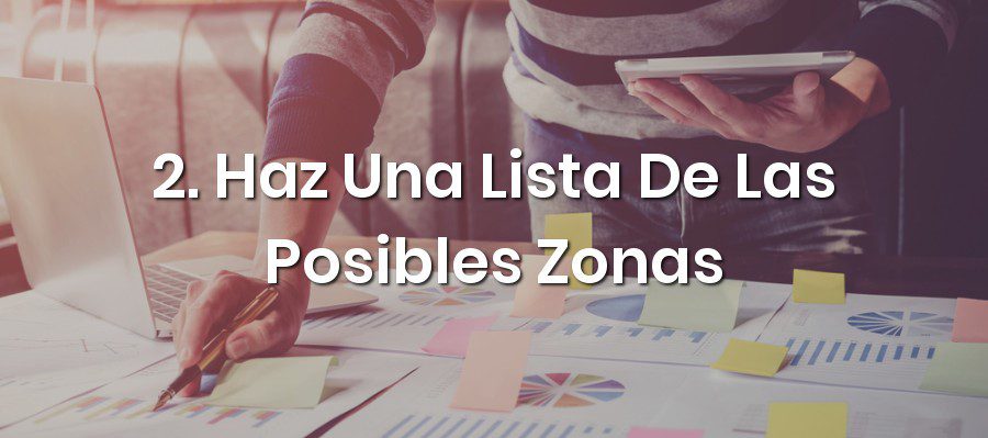 Haz Una Lista De Las Posibles Zonas