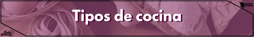 Tipos de cocina