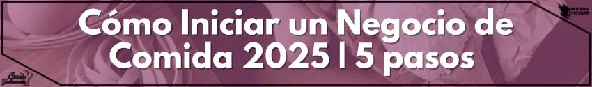 Cómo Iniciar un Negocio de Comida 2025 5 pasos - Cursos de Gastronomía Cómo Iniciar un Negocio de Comida 2025  5 pasos